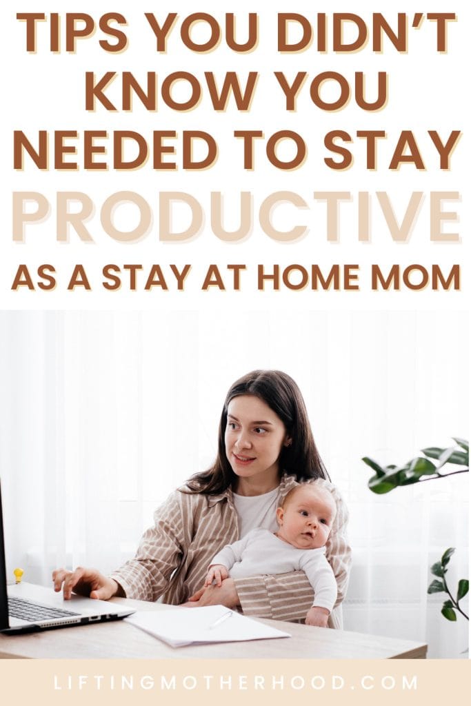 stay at home mom productive tips