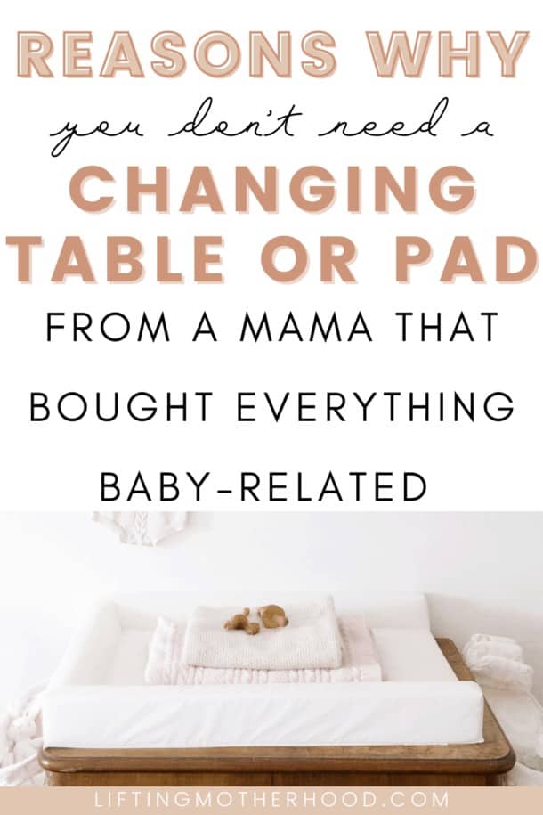 5 Reasons Why You Don't Need A Changing Pad Lifting Motherhood