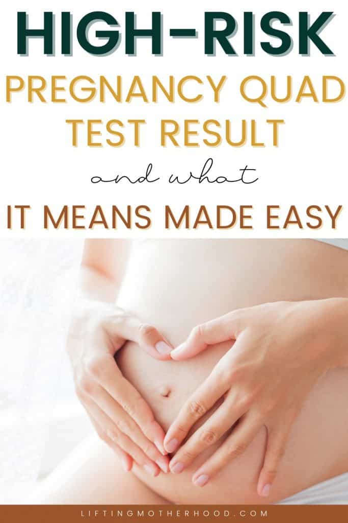 high risk pregnancy quad test result pin
